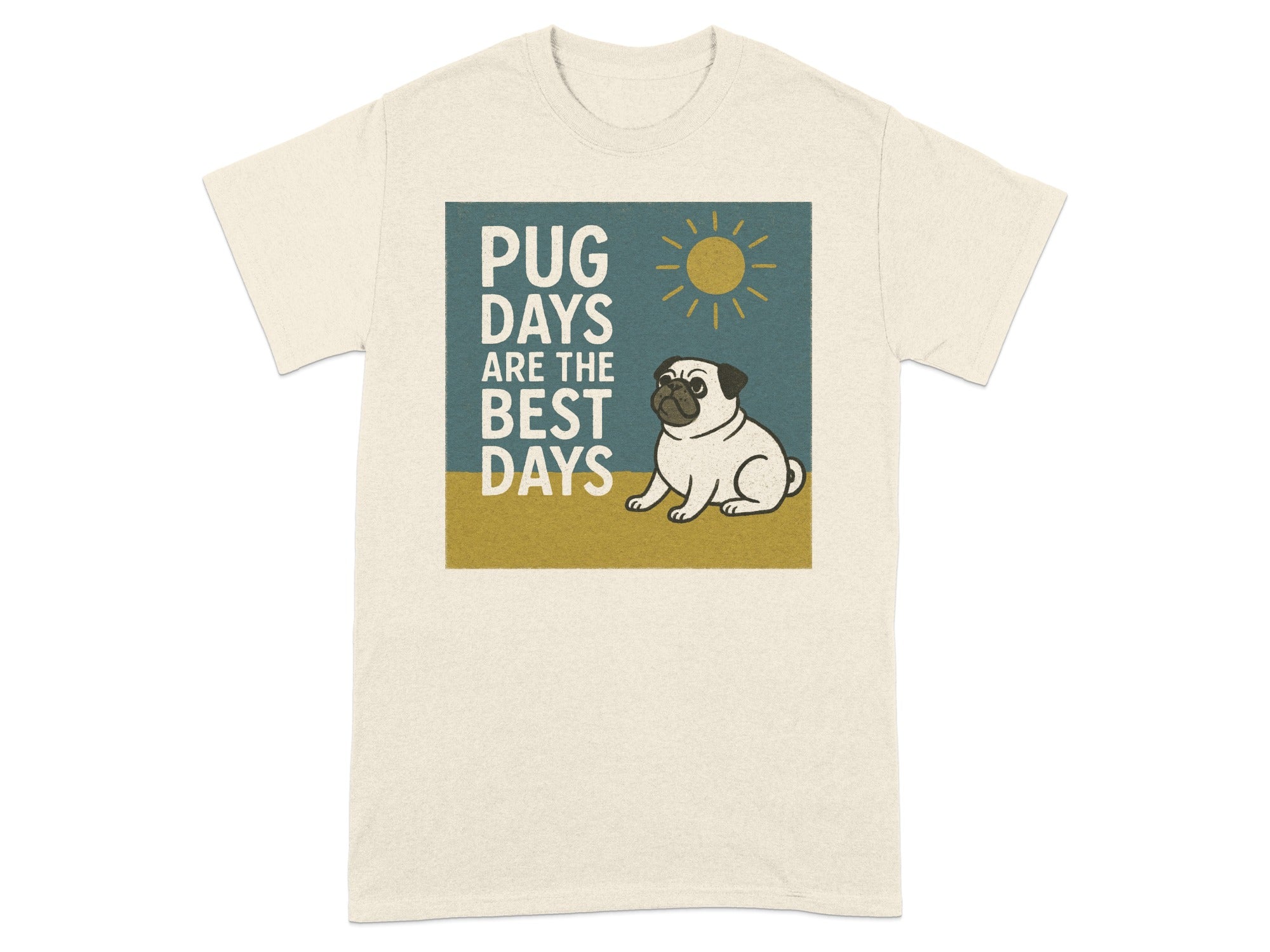 Cream t-shirt with a graphic featuring a pug and the text "Pug Days Are The Best Days".