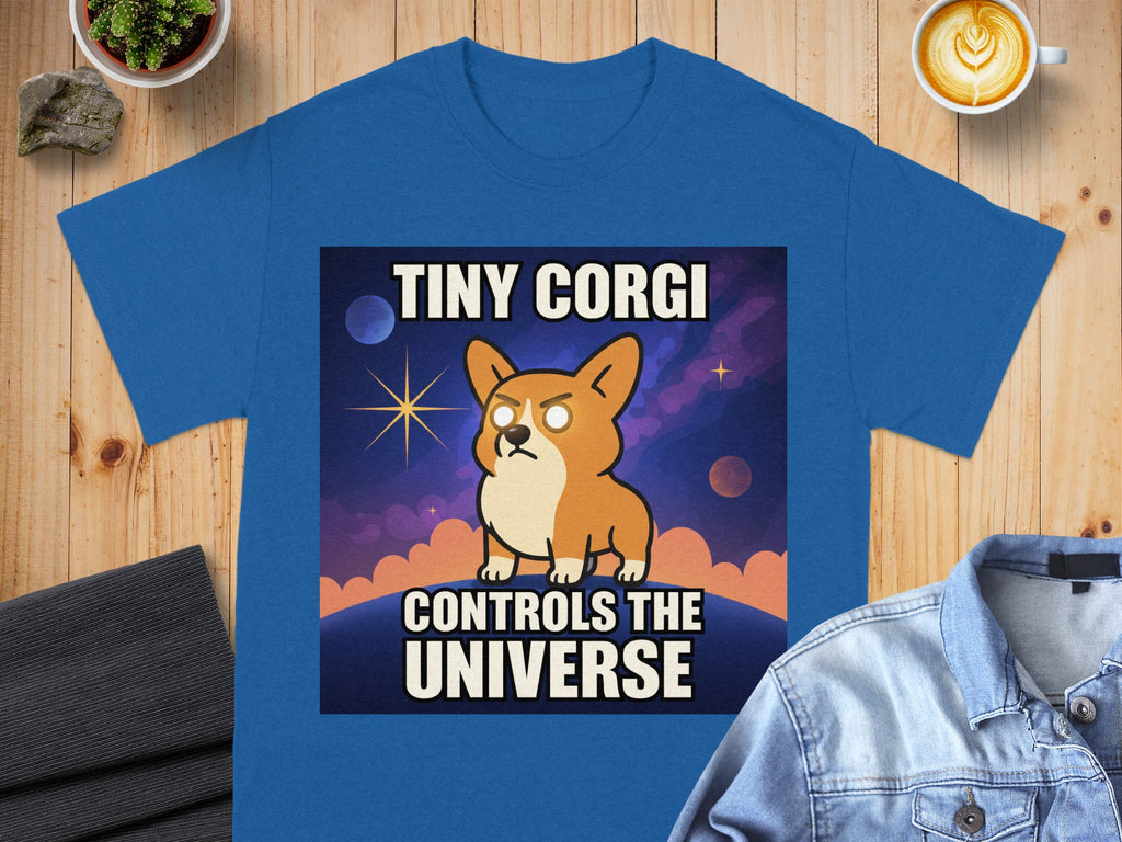 Tiny Corgi Controls The Universe Funny Tee