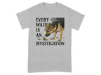 Every Walk is an Investigation T-shirt