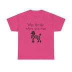 Why Doodle When You Can Poodle T-Shirt