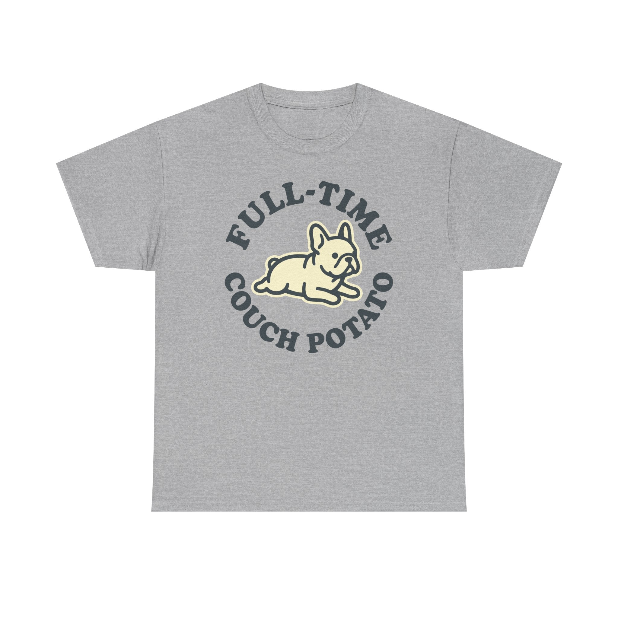 Full-Time Couch Potato Frenchie T-Shirt