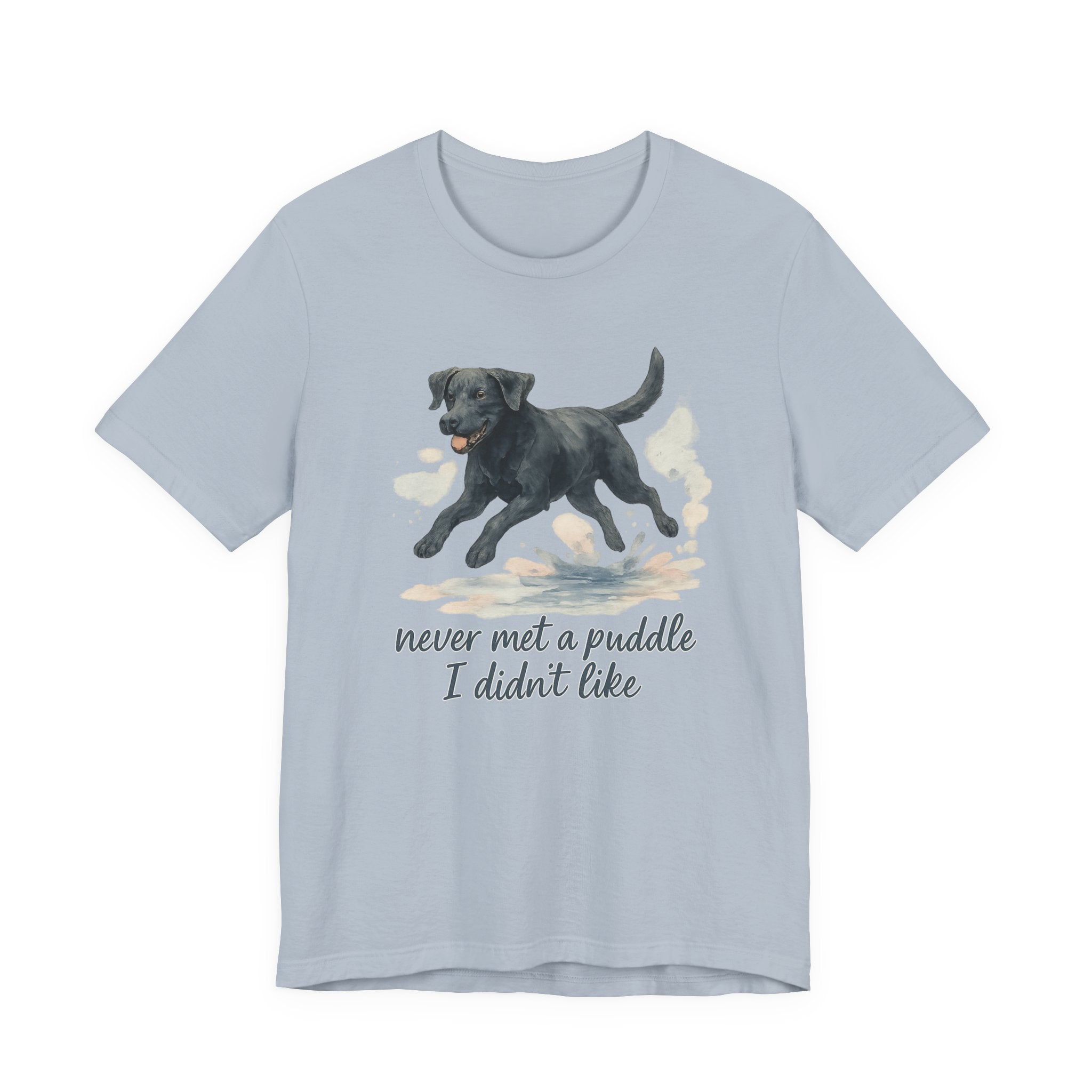 Black Lab Never Met a Puddle Tee