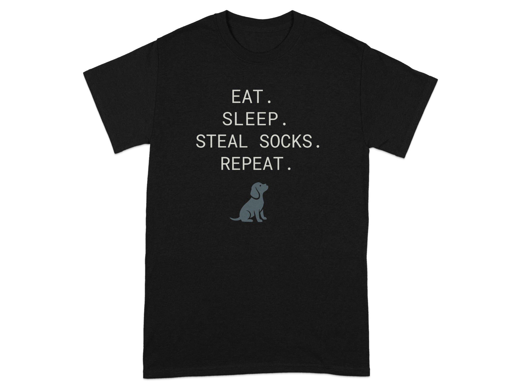 Black t-shirt with "Eat. Sleep. Steal Socks. Repeat." and a dog silhouette.