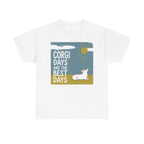 Corgi Days T-Shirt