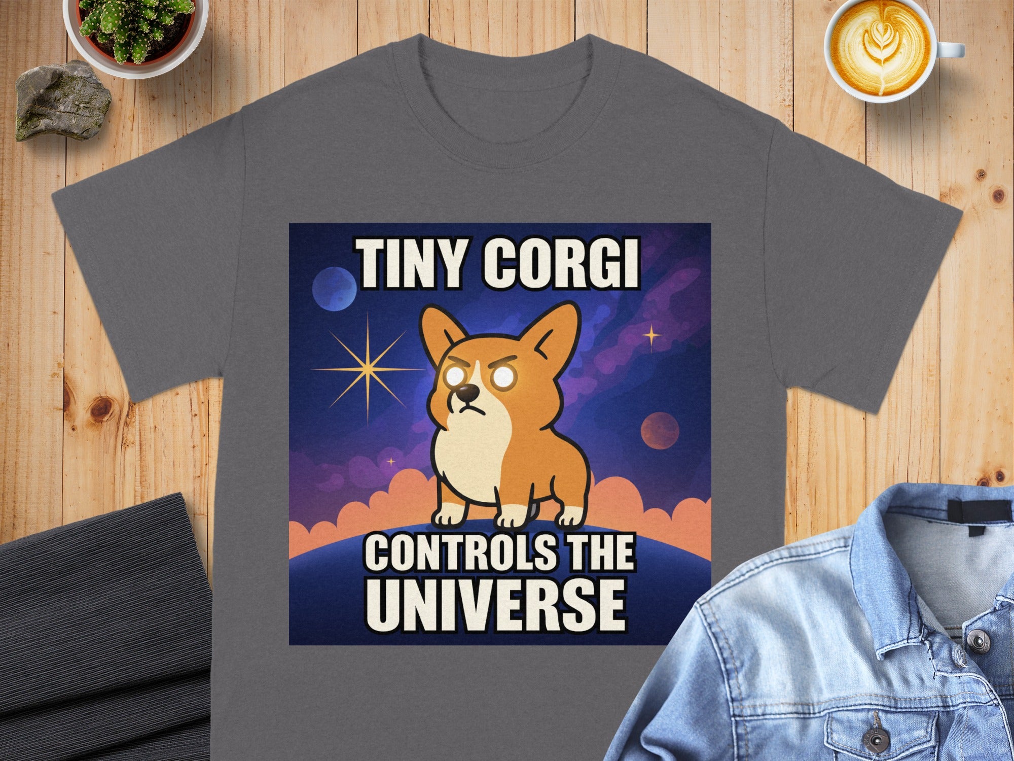 Tiny Corgi Controls The Universe T-shirt