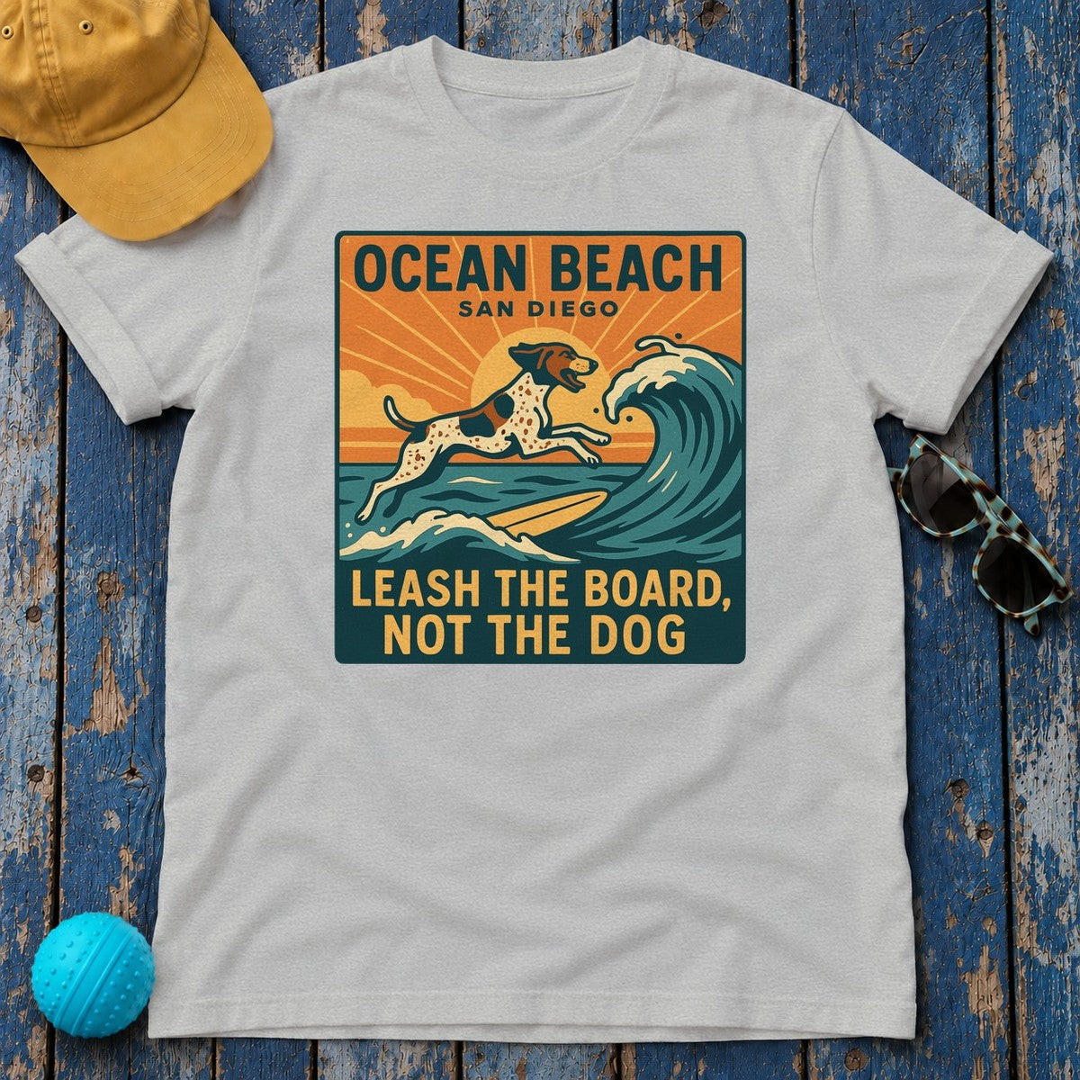 Ocean Beach San Diego Leash The Board Not The Dog German Shorthaired Pointer T-Shirt in Sport Grey