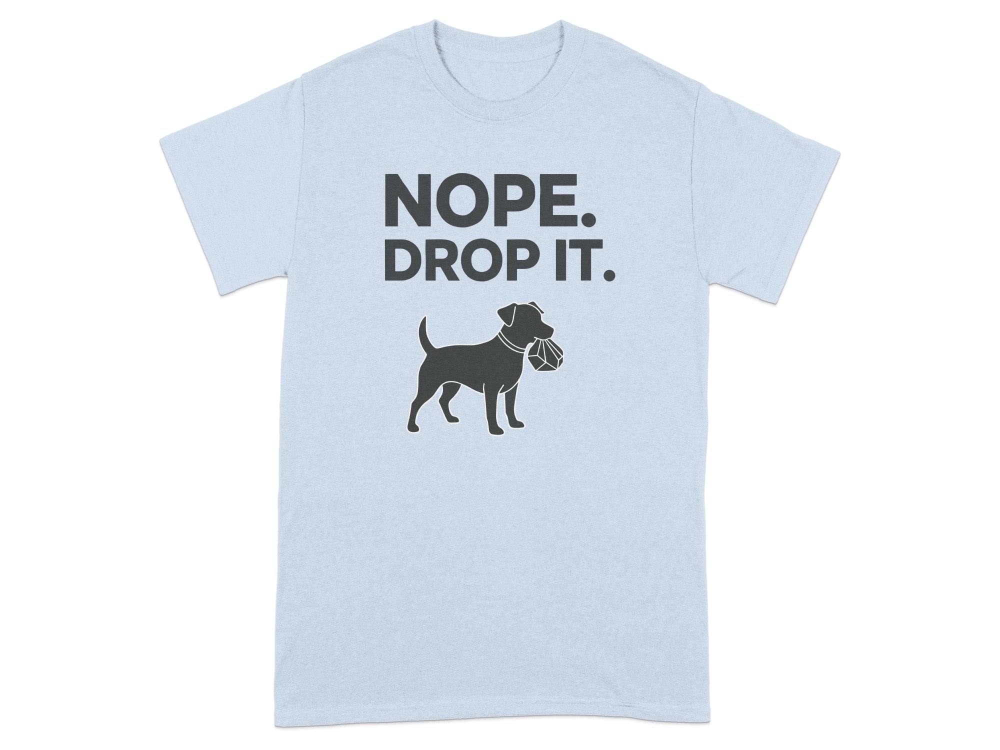 Nope Drop It Dog Silhouette Graphic T-Shirt