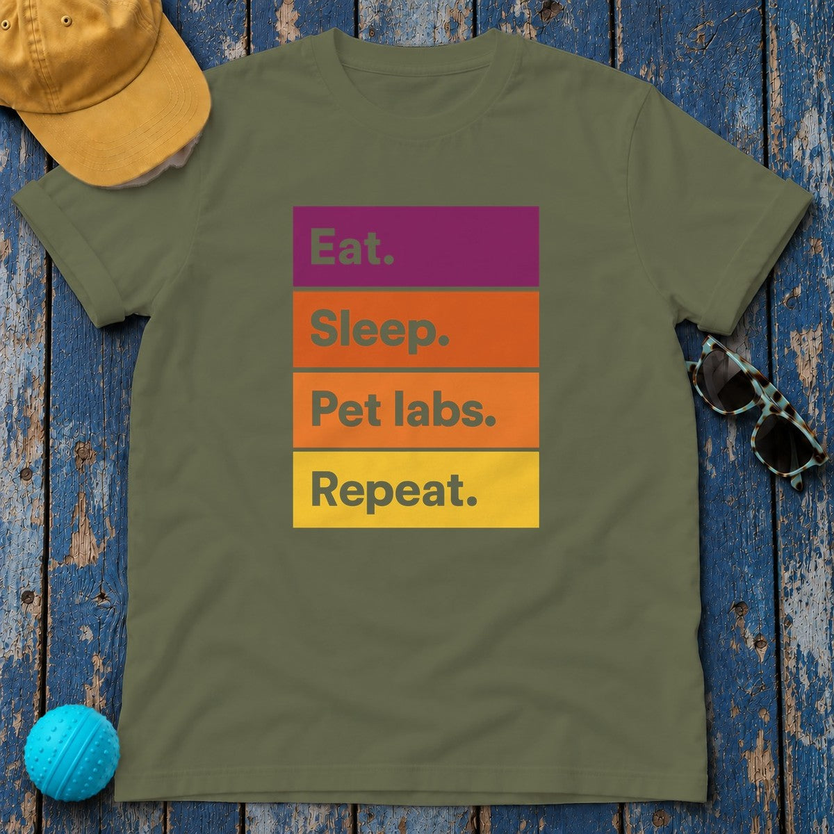 Eat Sleep Pet labs Repeat T-Shirt in Military Green
