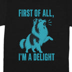 Black t-shirt with blue text and dog graphic: "FIRST OF ALL, I'M A DELIGHT"