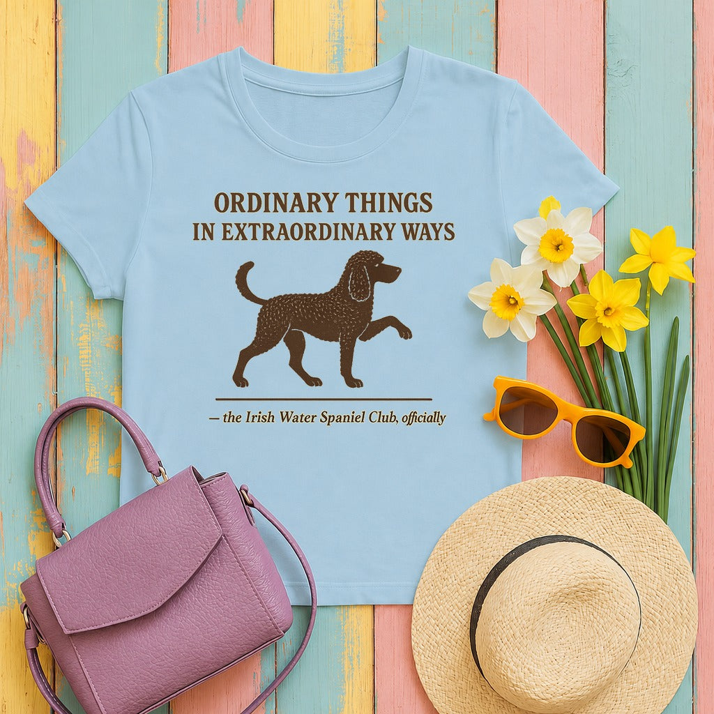 Irish Water Spaniel Ordinary Things Extraordinary Ways Tee in Light Blue