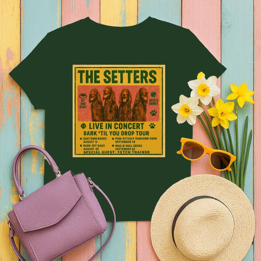 The Setters Bark Til You Drop Tour T-Shirt Forest Green Physical Item