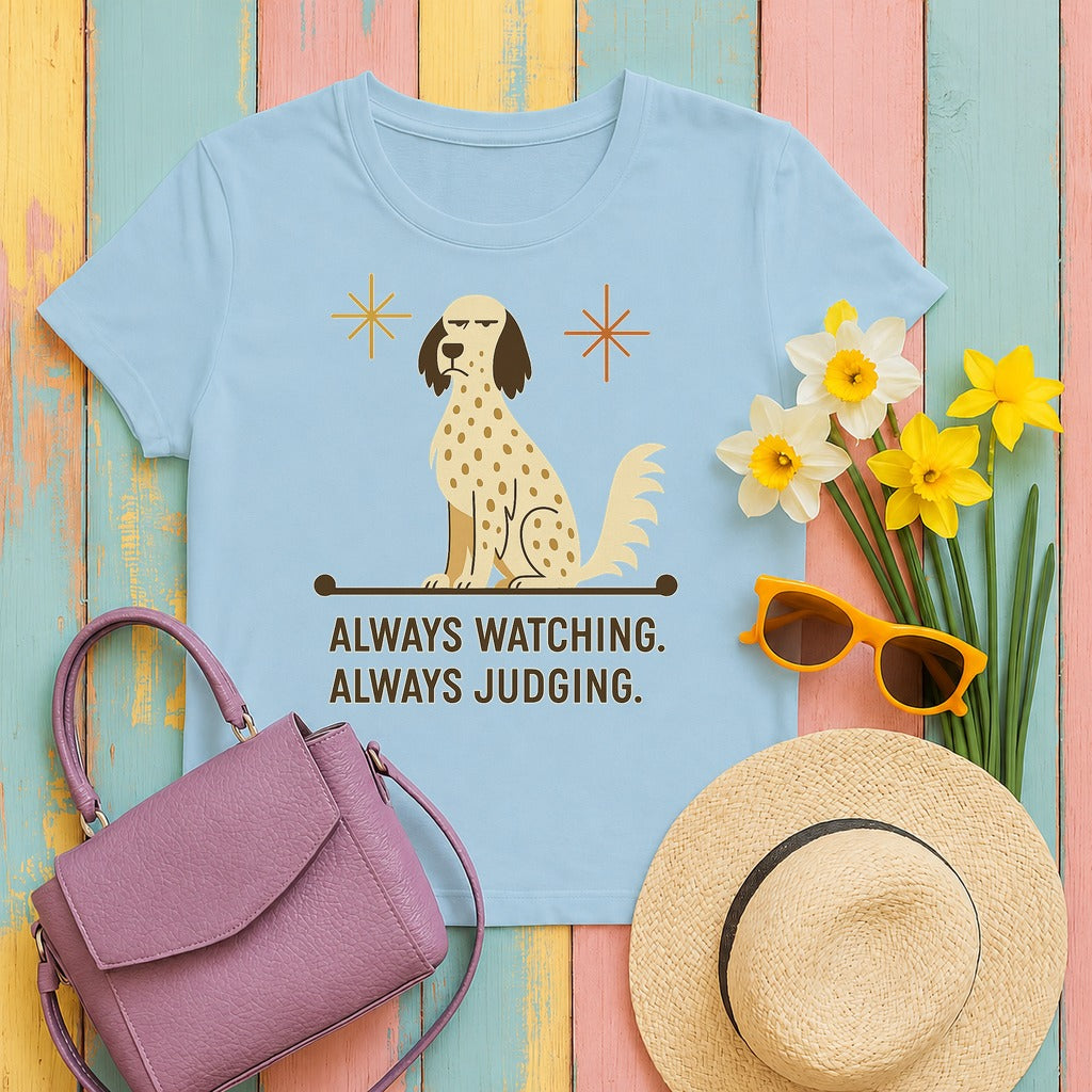 English Setter Always Watching Always Judging Tee in Light Blue