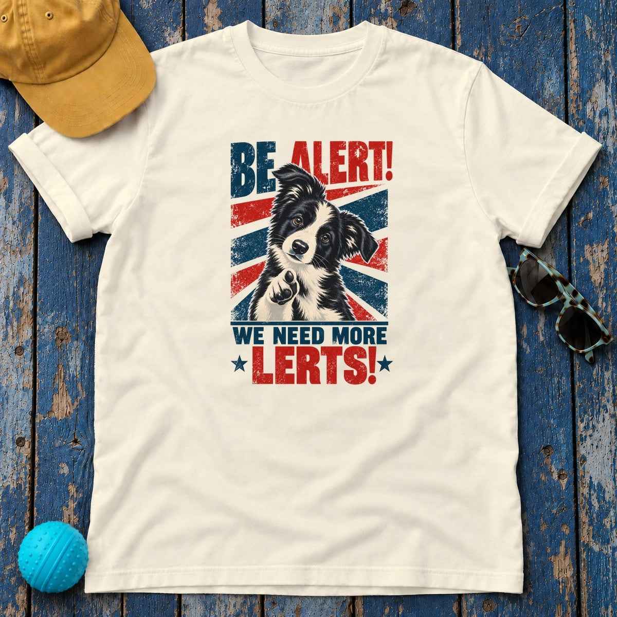 Border Collie Be Alert We Need More Lerts Tee in Natural