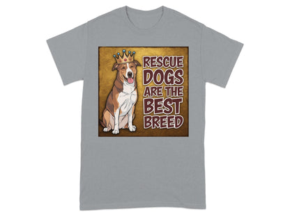 Rescue Dogs Are the Best Breed T-Shirt product type