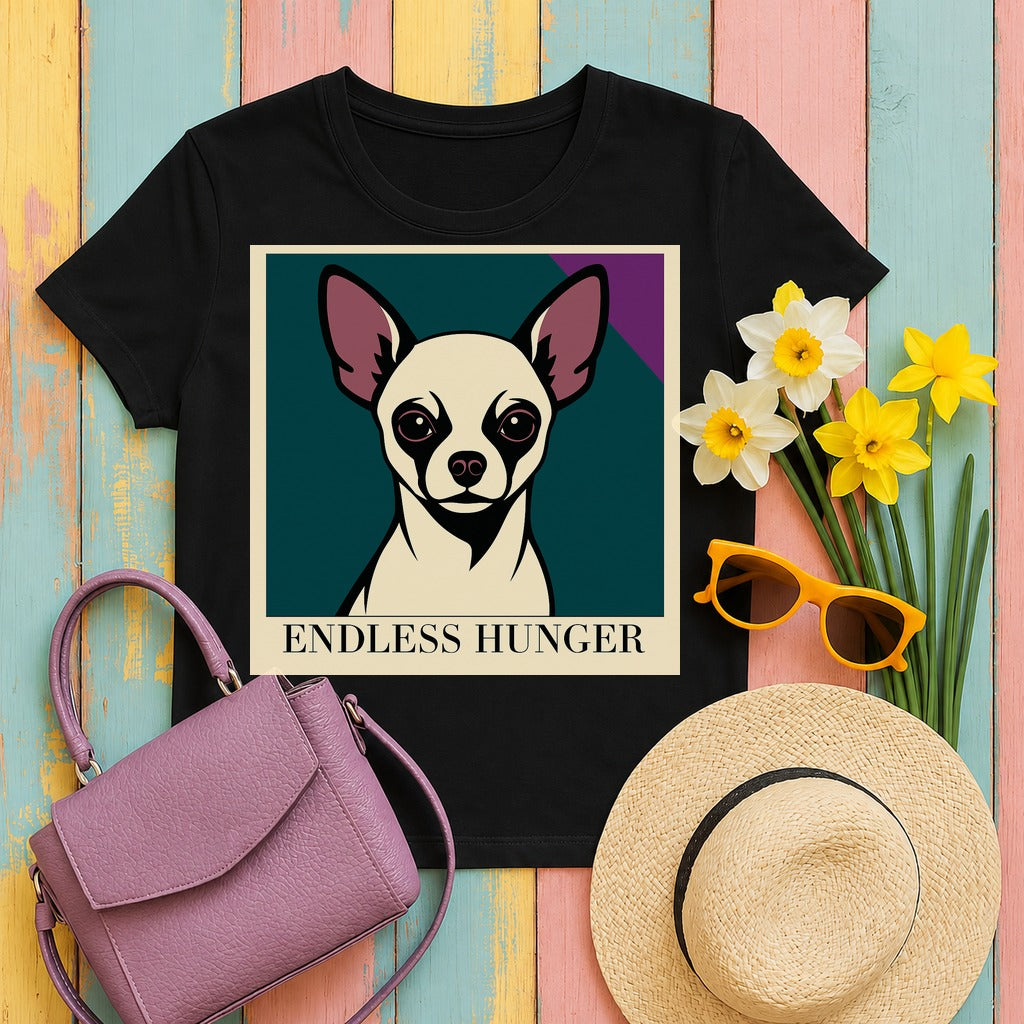 Endless Hunger Chihuahua Art t-shirt