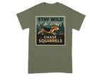 Beagle chasing squirrel in a forest scene with text "STAY WILD CHASE SQUIRRELS".