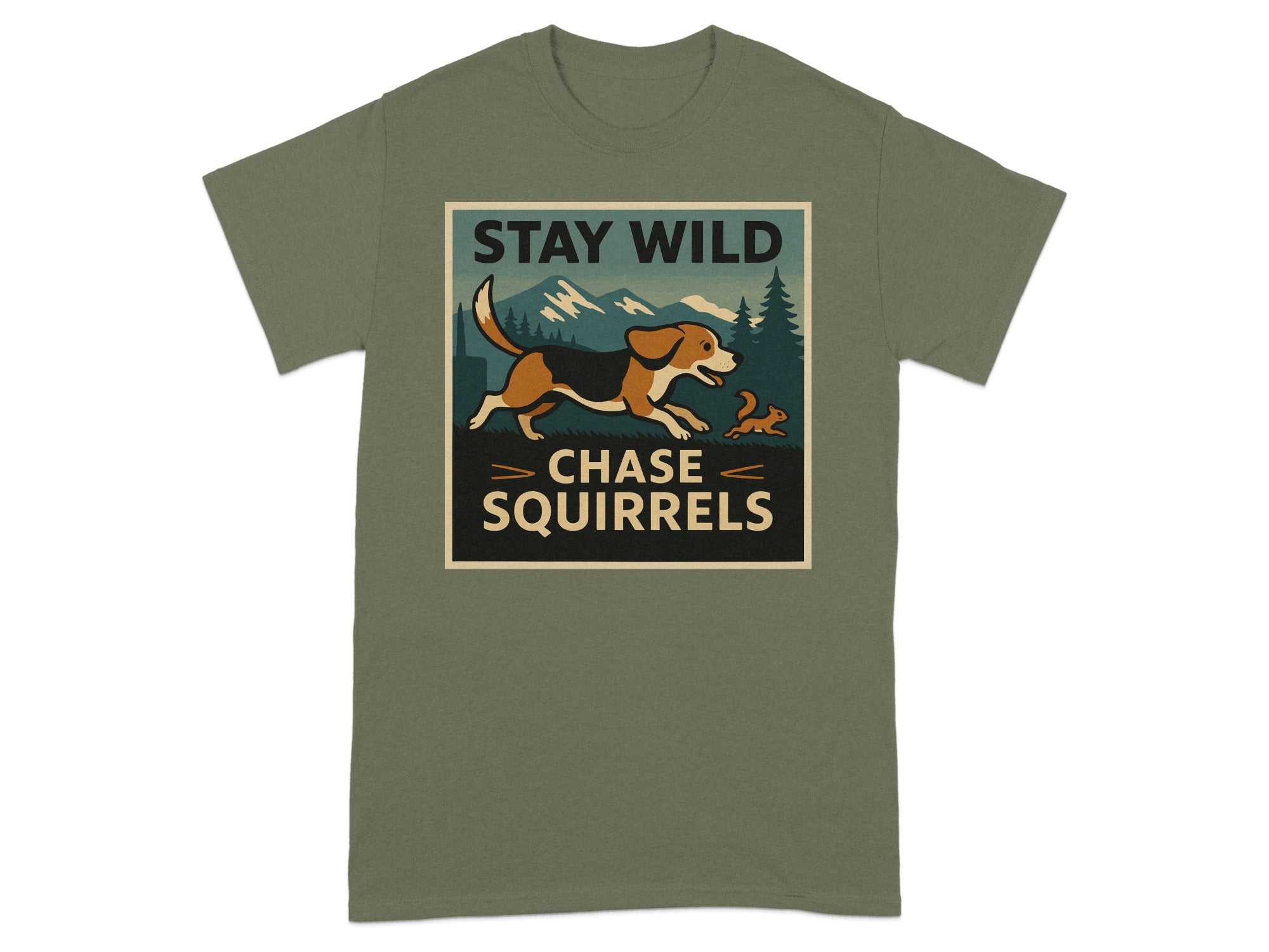 Beagle chasing squirrel in a forest scene with text "STAY WILD CHASE SQUIRRELS".