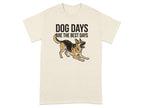 T-shirt with text "DOG DAYS ARE THE BEST DAYS" and a German Shepherd.