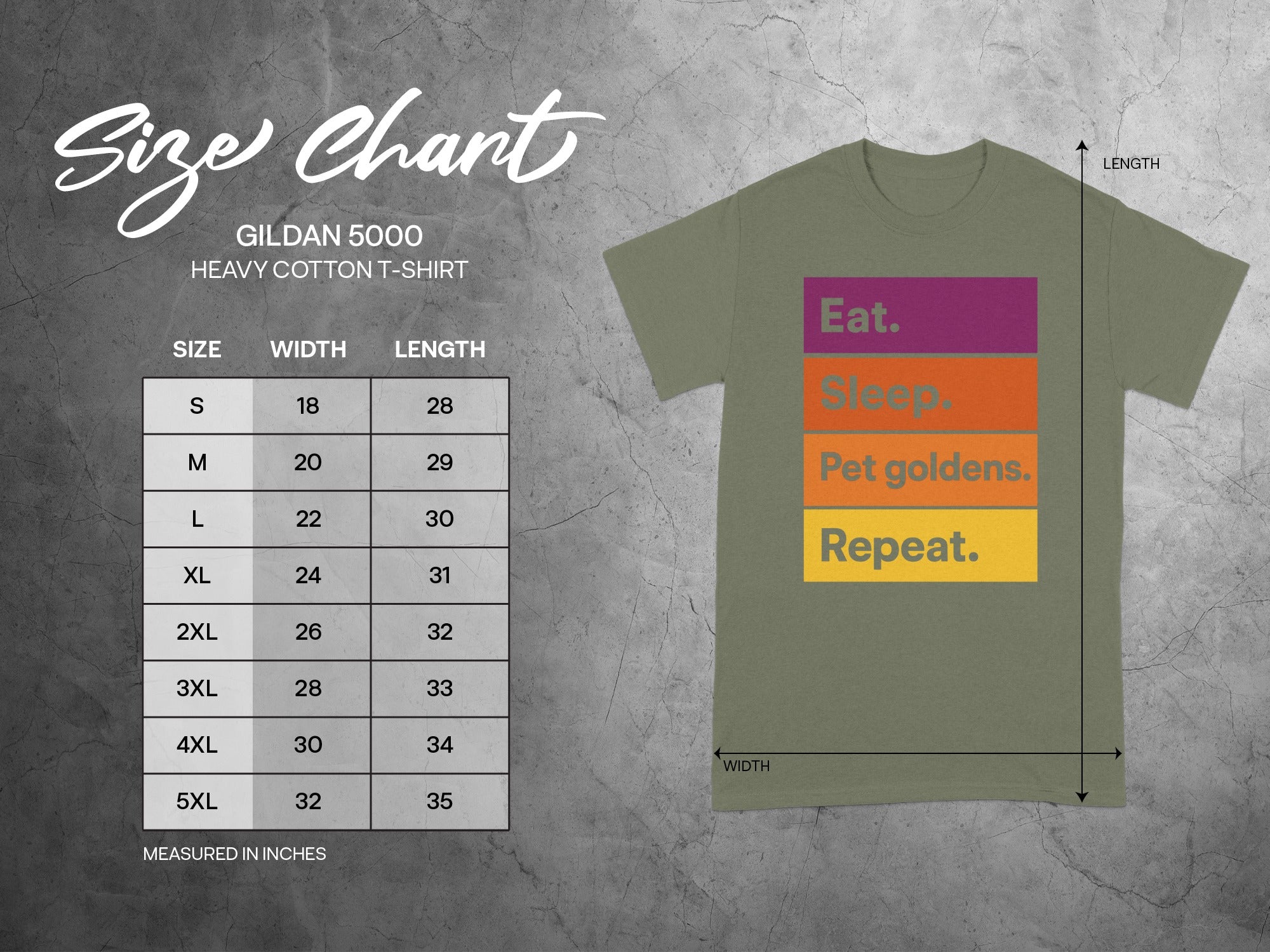 Gildan 5000 t-shirt size chart with text "Eat. Pet goldens. Repeat."