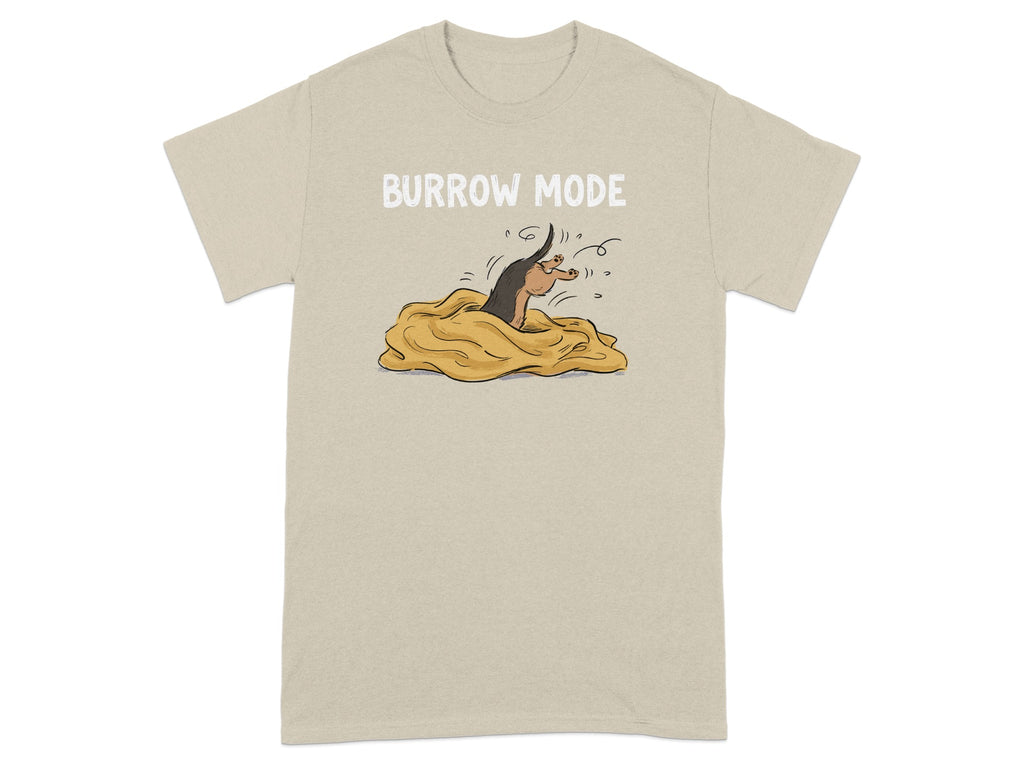 T-shirt with a cartoon mole popping out of a dirt pile, reading "Burrow Mode".