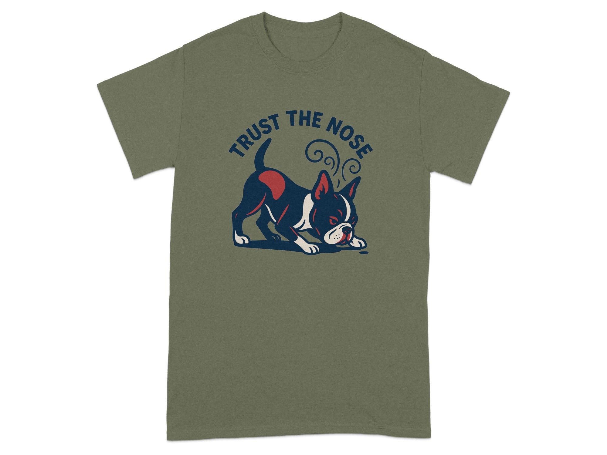 Green t-shirt with Boston terrier illustration and "Trust the Nose" text.