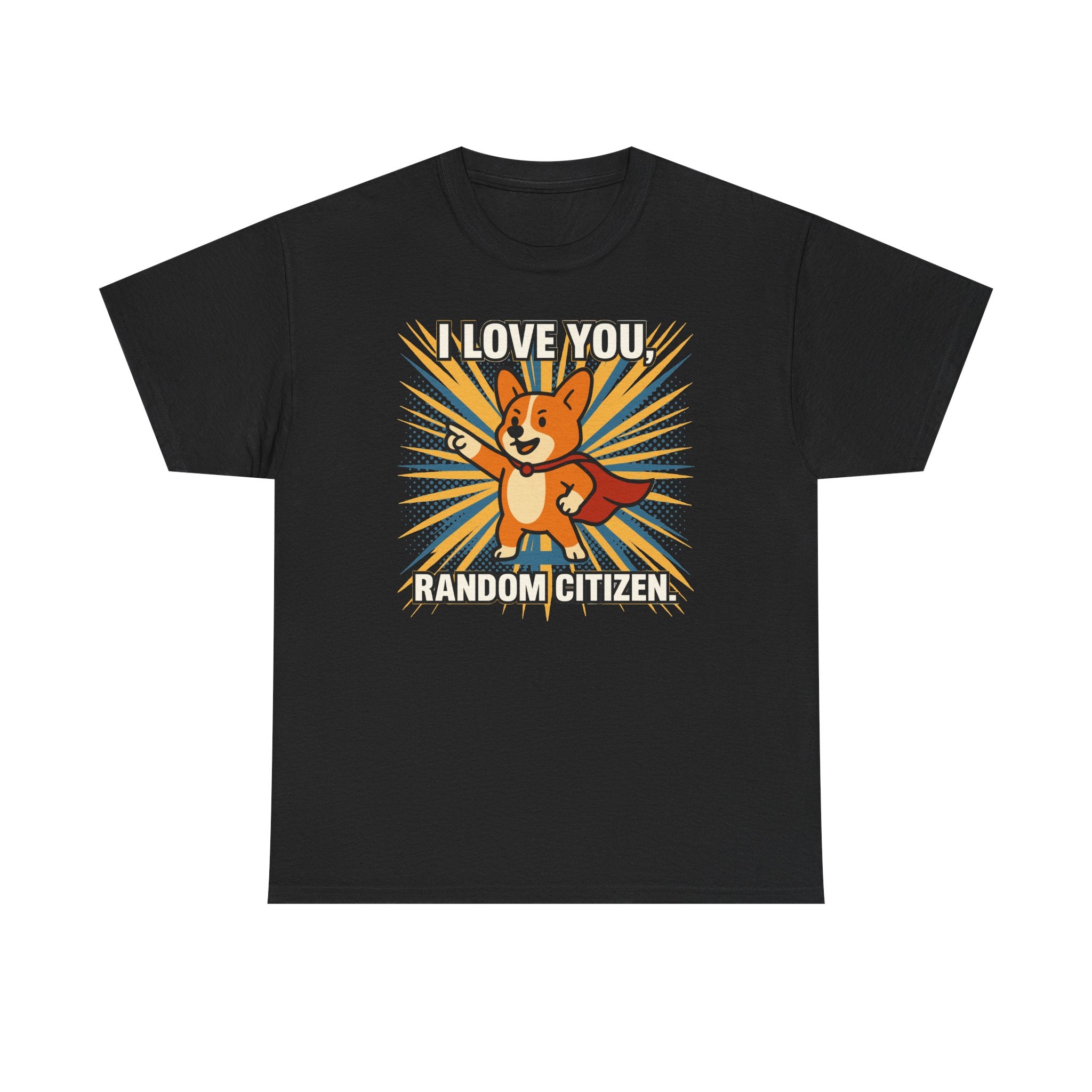 I Love You Random Citizen Corgi Hero T-Shirt