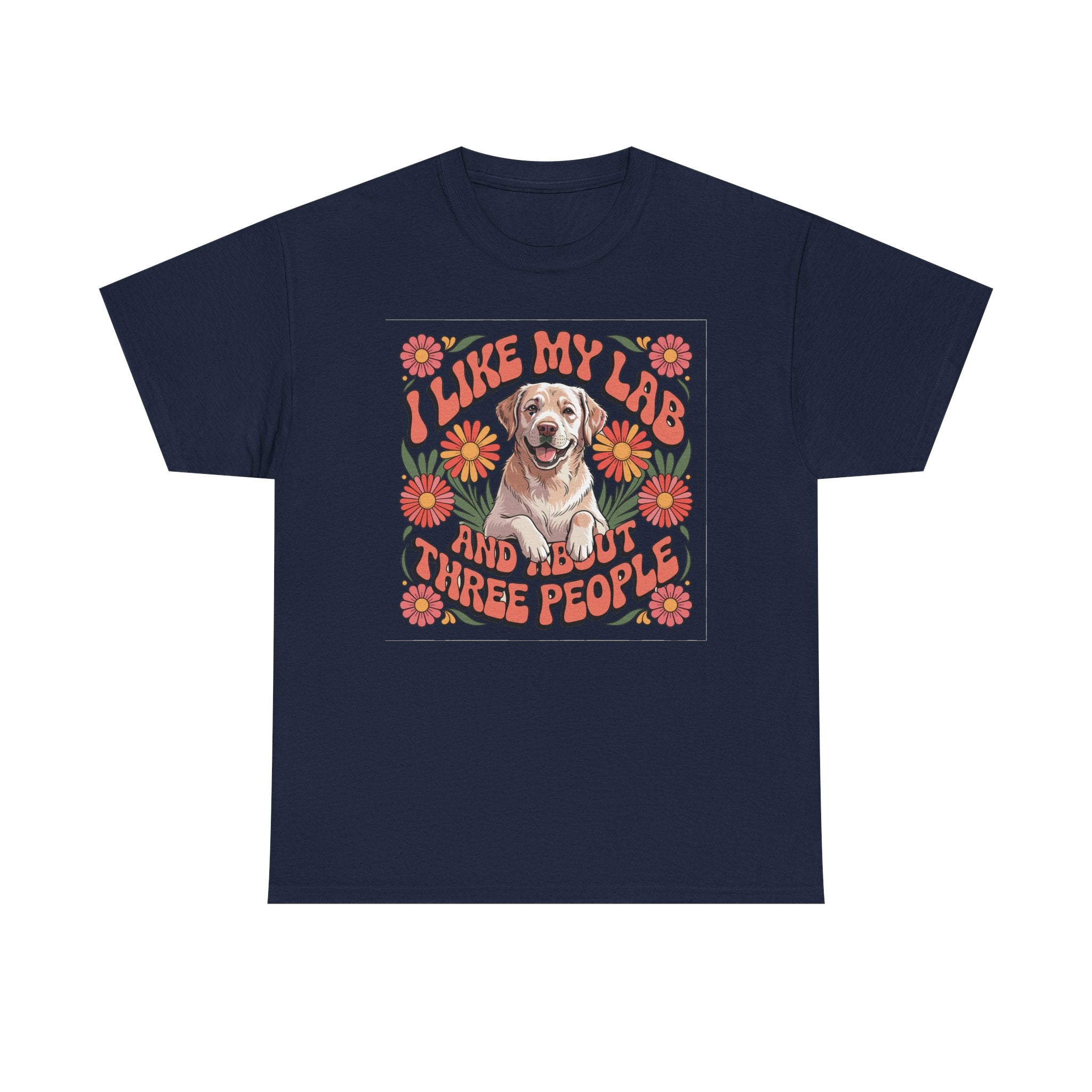 I Like My Lab And About Three People Flower Design T-Shirt