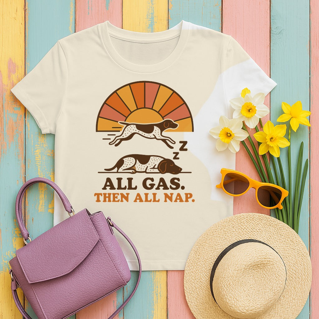 German Shorthaired Pointer All Gas Then All Nap tee styled flat lay on Natural