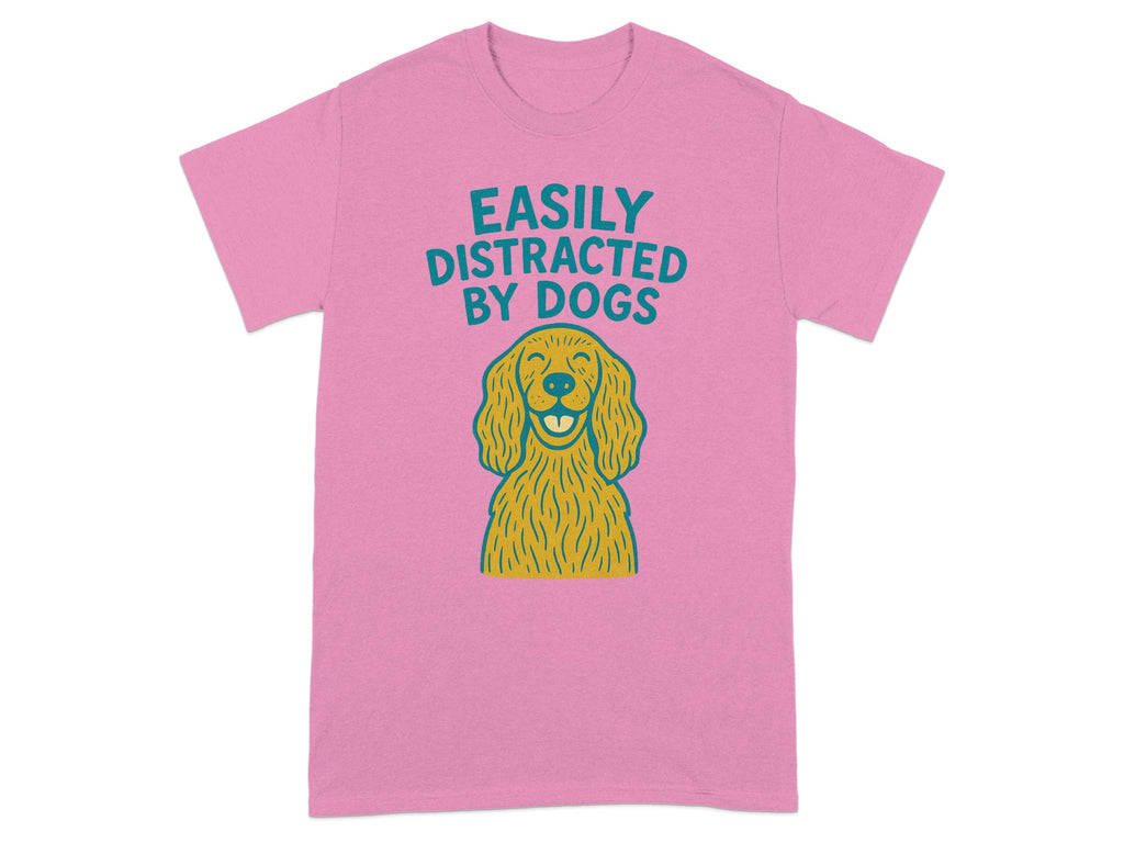 Easily Distracted By Dogs Graphic T-Shirt