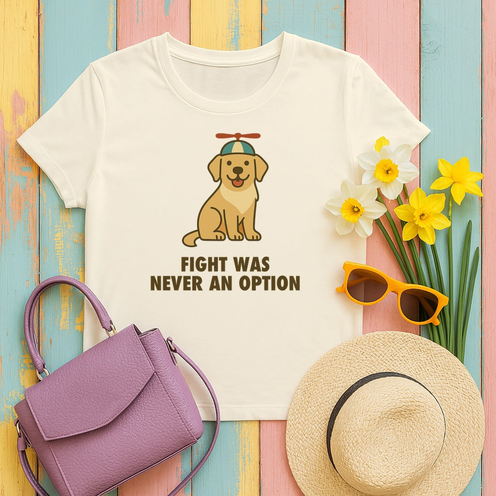 Golden Retriever Fight Was Never An Option Tee in Natural