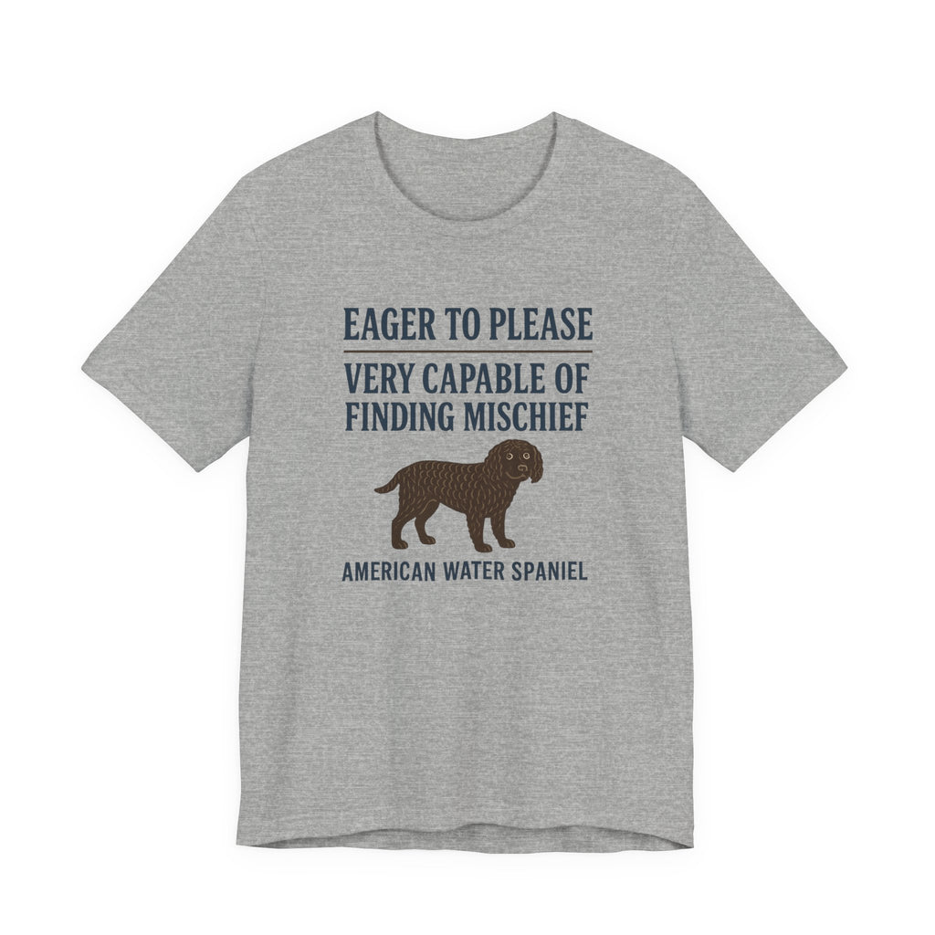 American Water Spaniel Eager To Please And Finding Mischief Tee