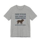 American Water Spaniel Eager To Please And Finding Mischief Tee