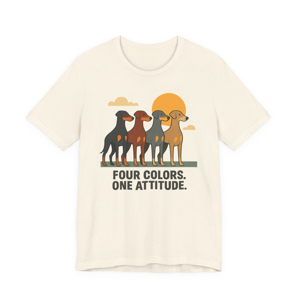 Doberman Four Colors One Attitude Tee