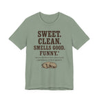 Greyhound Sweet Clean Smells Good Funny Tee