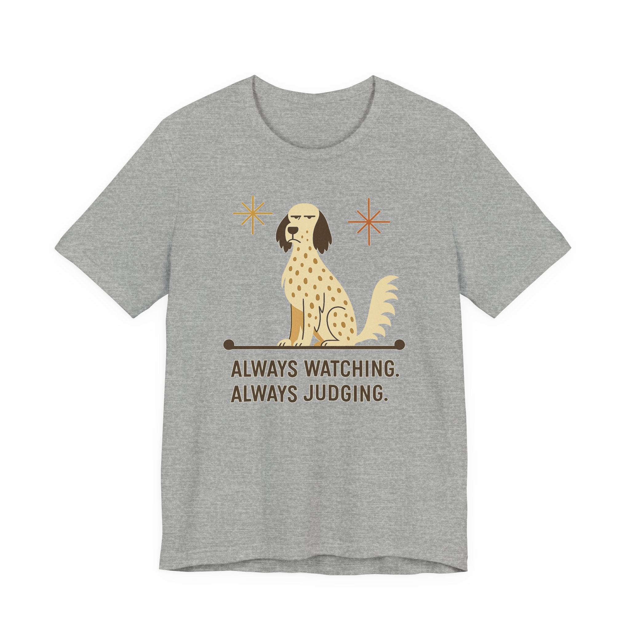 English Setter Always Watching Always Judging Tee