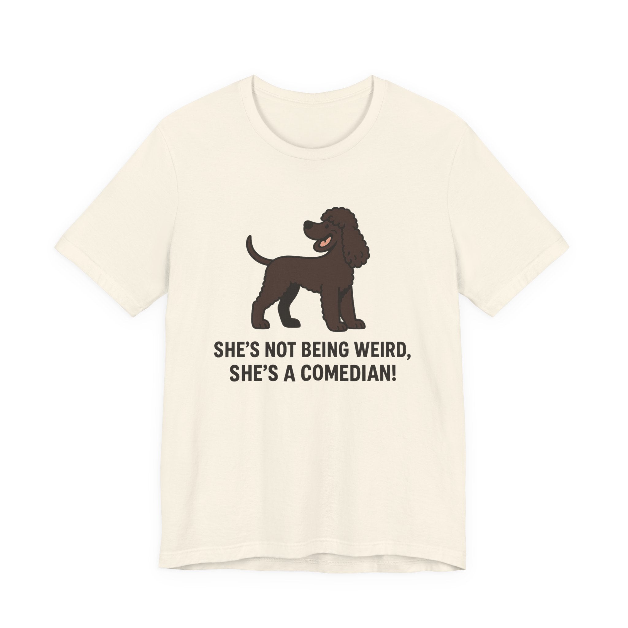 Irish Water Spaniel She's A Comedian Tee