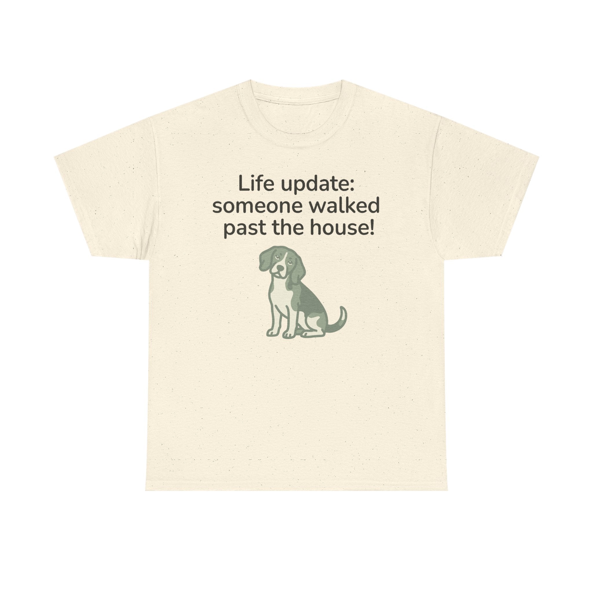 Beagle Someone Walked Past The House! T-Shirt