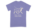 Illustration of a dog on a leash with text "Slow down, enjoy walks".