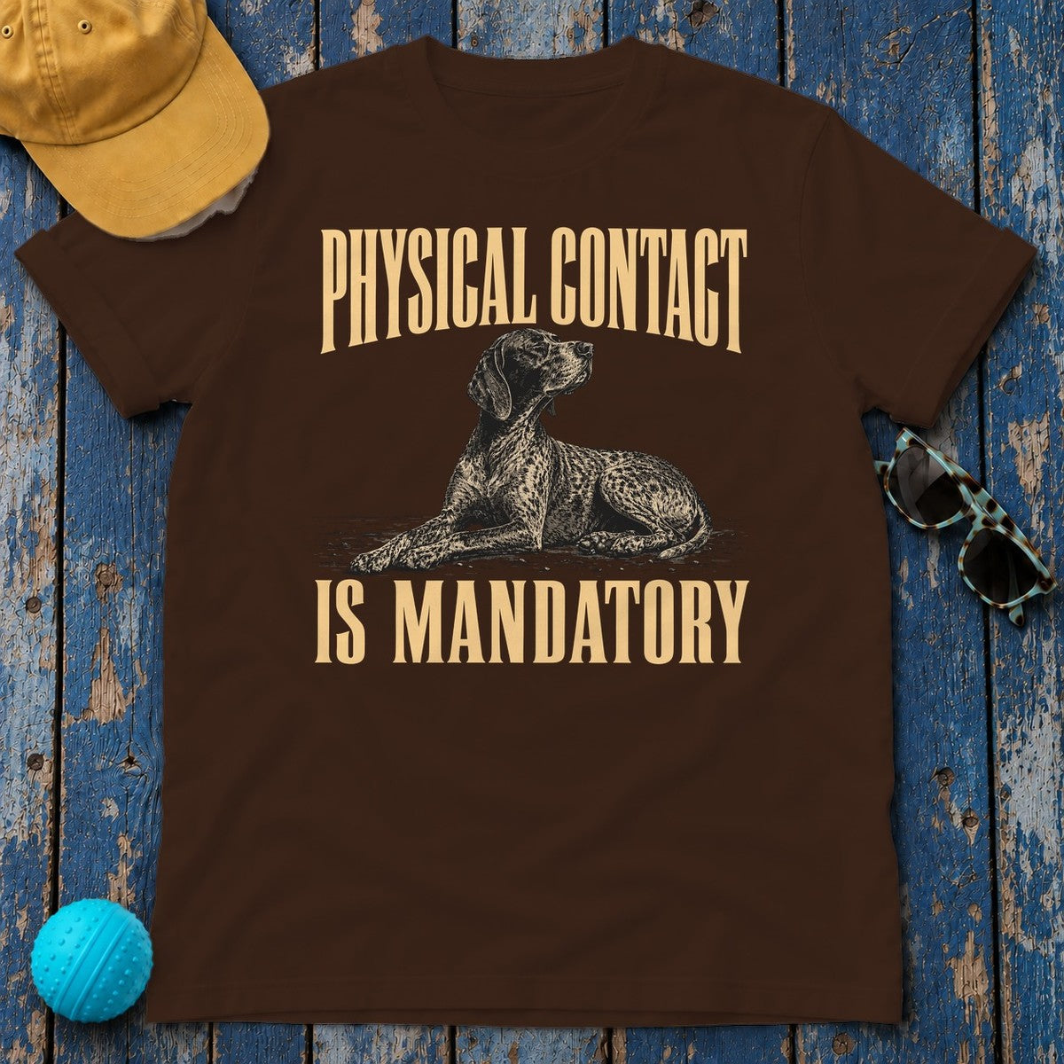 Affection Mandate German Shorthaired Pointer T-Shirt in Dark Chocolate