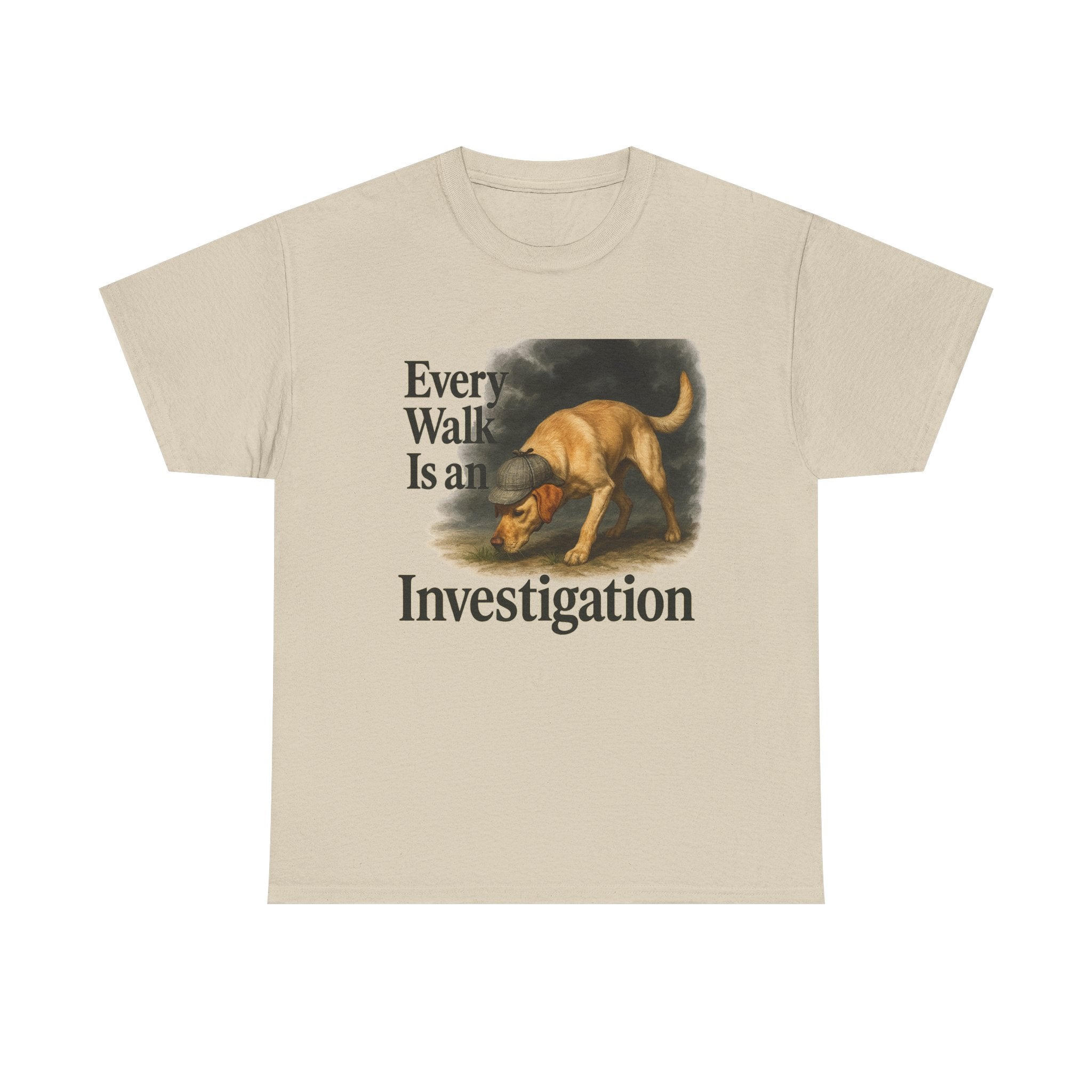 Every Walk Is An Investigation T-Shirts