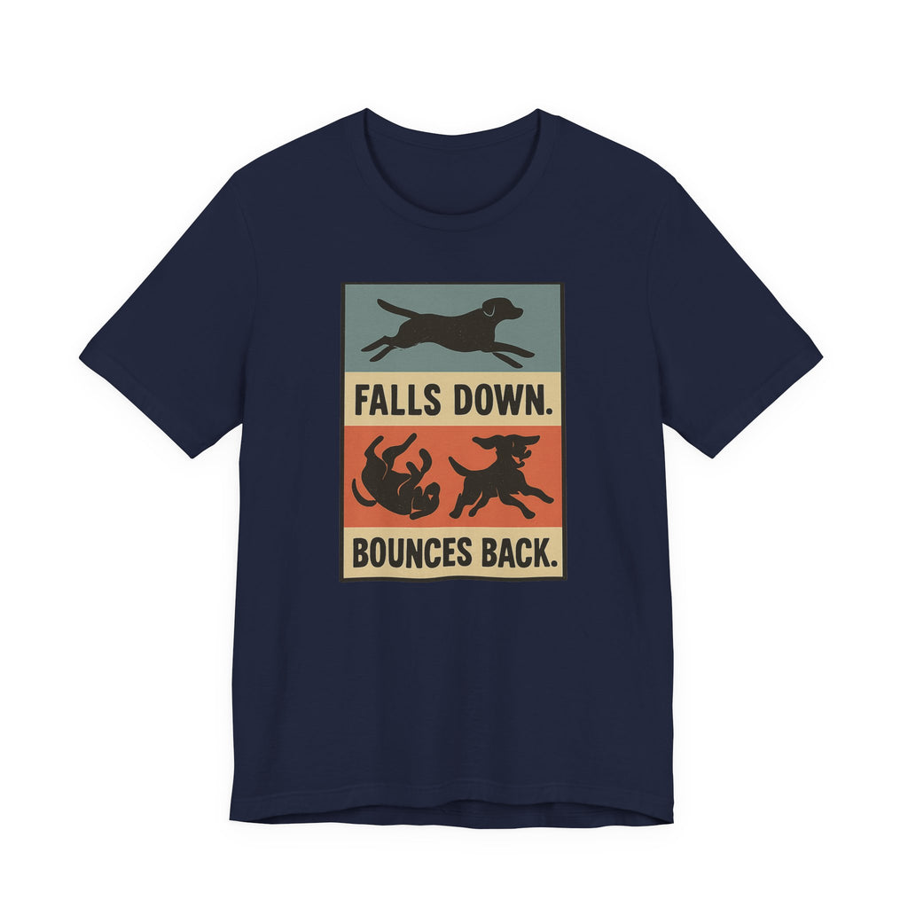 Chocolate Lab Falls Down Bounces Back Tee