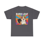 Bark Loaf Corgi T-Shirt
