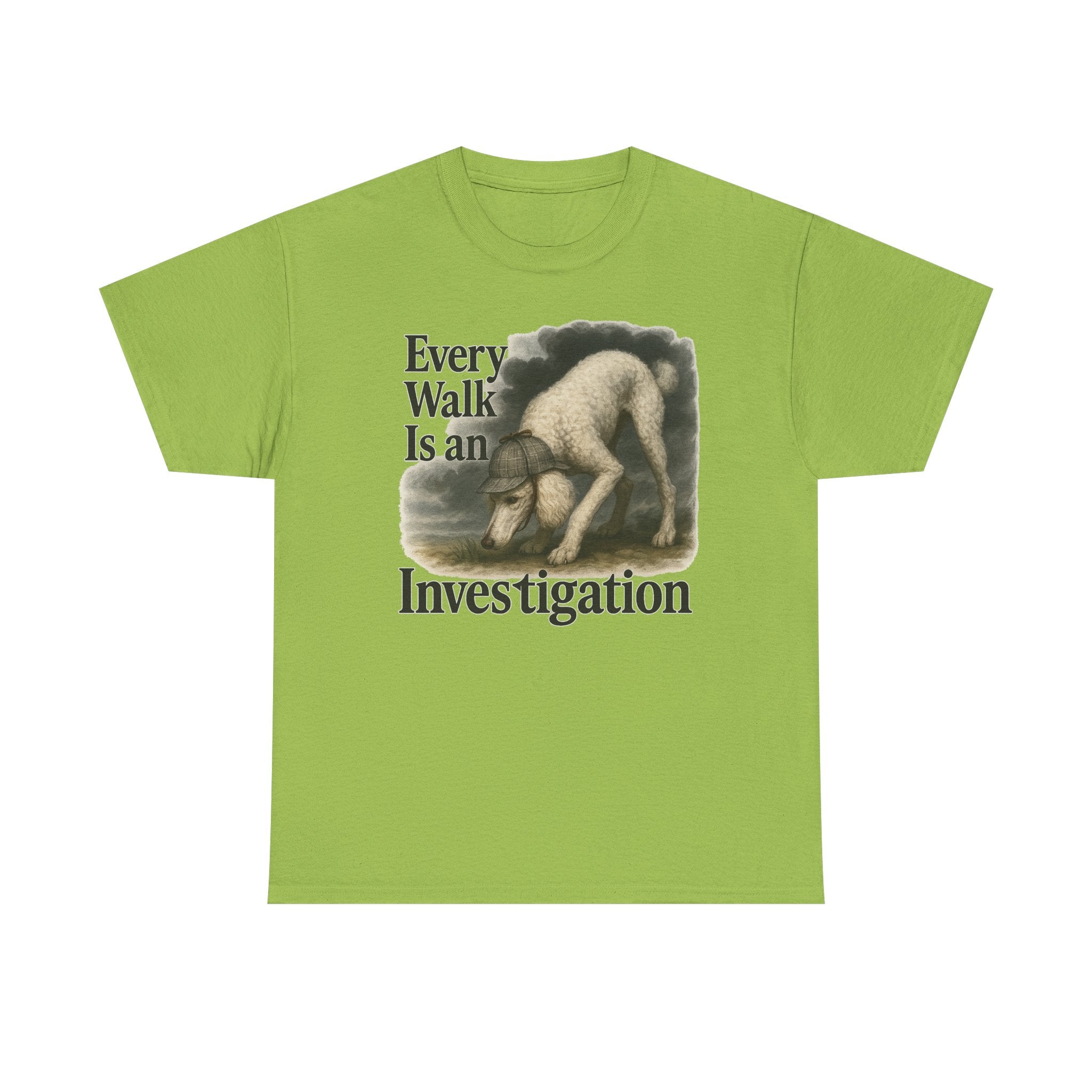 Every Walk is an Investigation Poodle T-Shirt