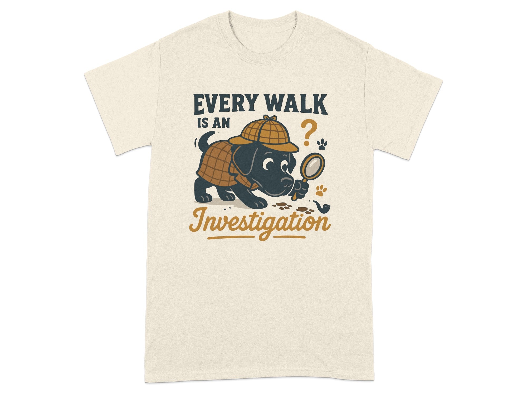 Every Walk Is An Investigation T-shirt product type