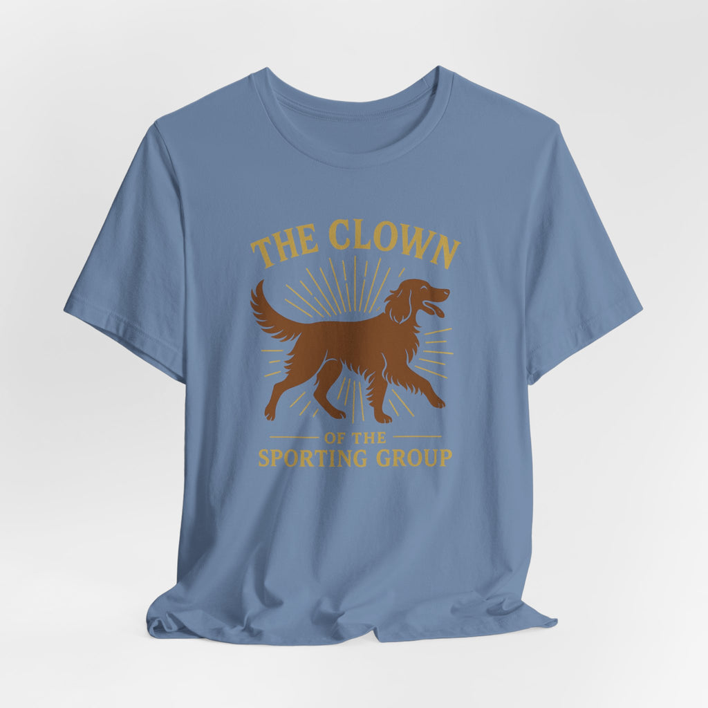 Irish Setter Clown of the Sporting Group Tee