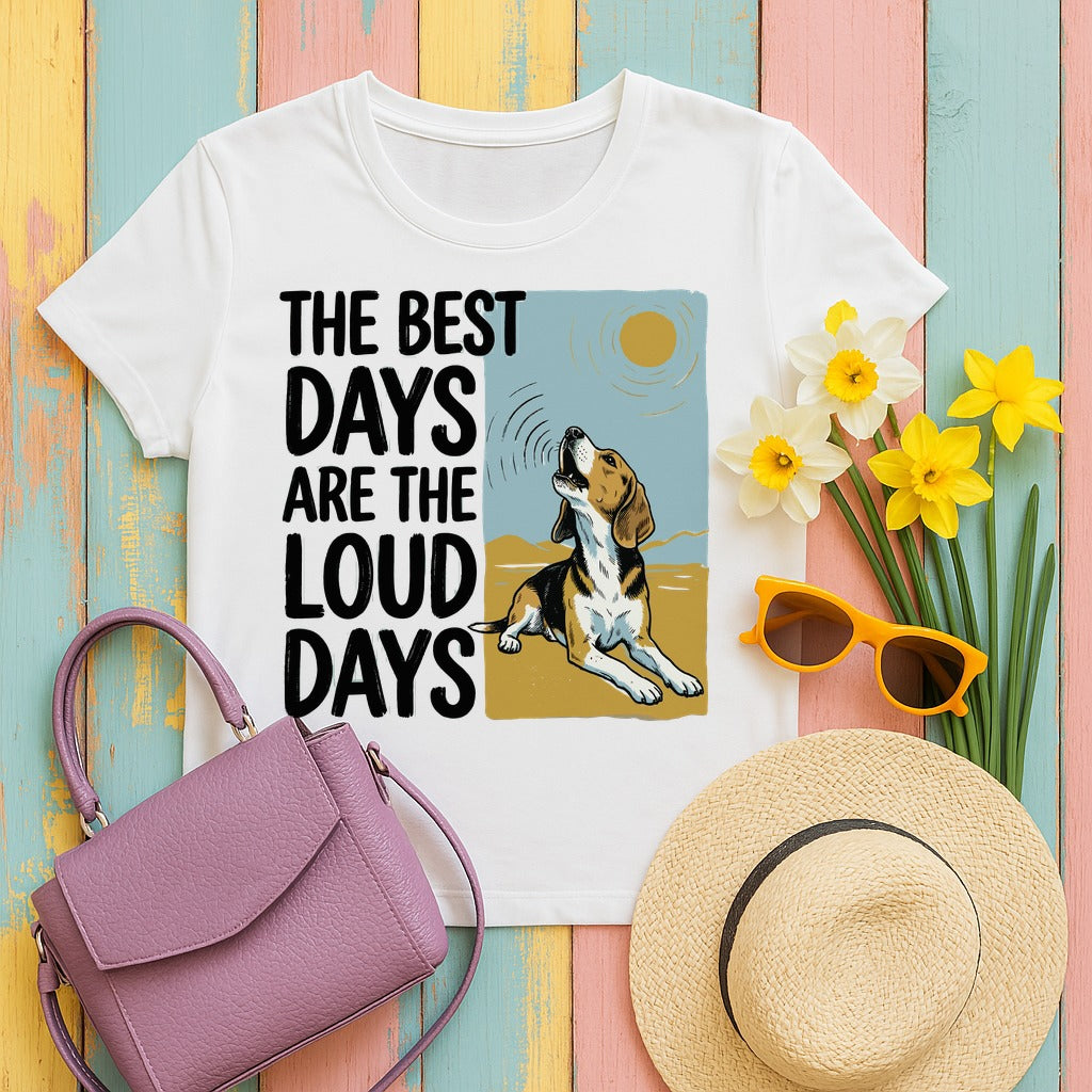 The Best Days Are Loud Days Beagle T-Shirt in White