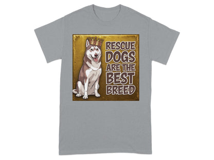 Rescue Dogs Are The Best Breed T-Shirt product