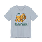 Cocker Mildly Scolded Maximum Tragedy Tee