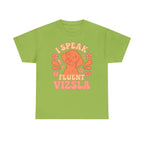 I Speak Fluent Vizsla T-Shirt