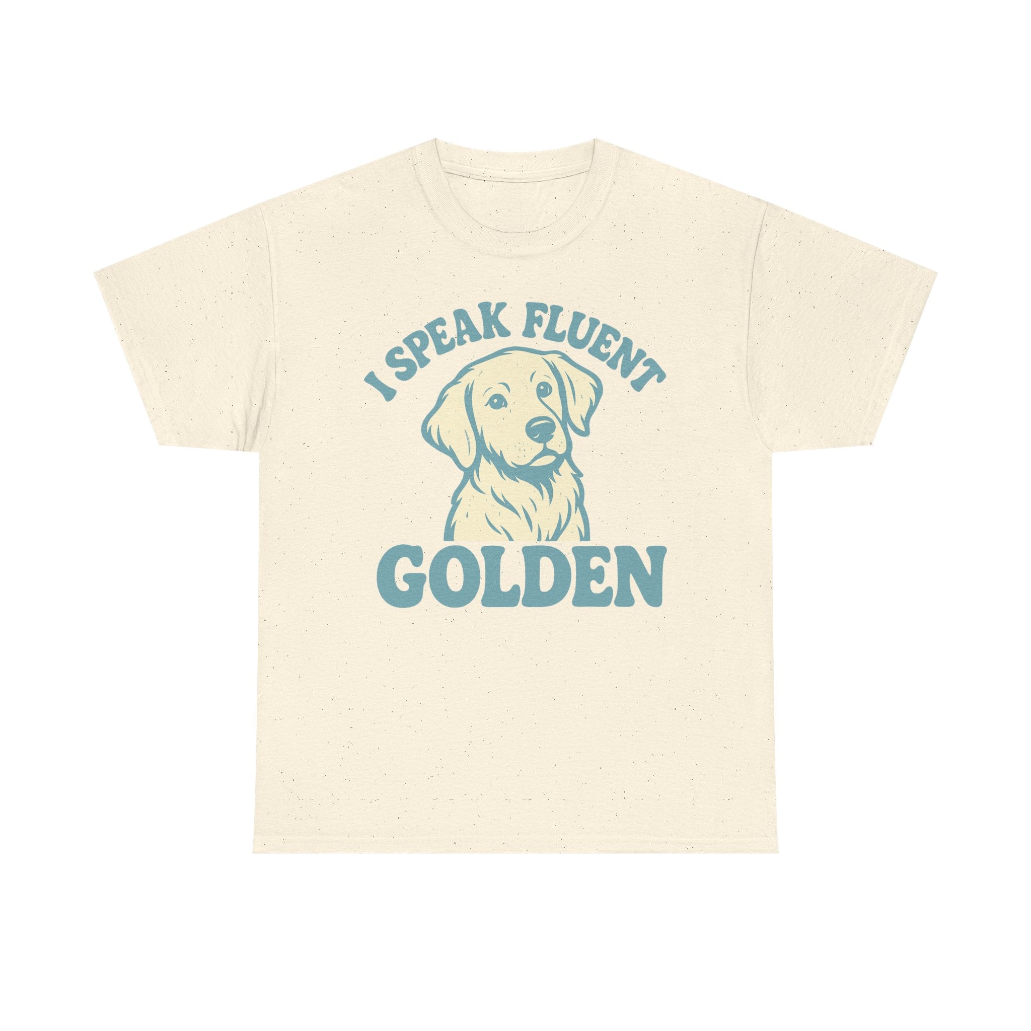 I Speak Fluent Golden T-Shirt